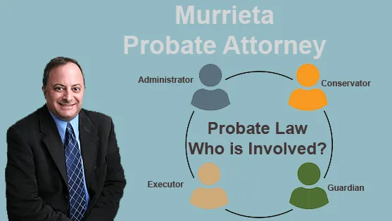 Wildomar Probate Law Picture 1