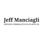 Jeffrey P. Manciagli, Abogado Criminalista en Atlanta, GA