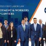 Employees First Labor Law | Employment & Workers Comp Lawyers