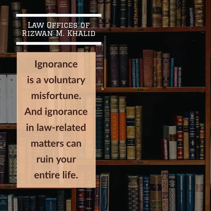 Law Offices Of Rizwan M. Khalid Picture 6